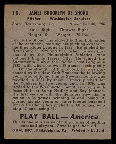 1939 Játszani 10 Jim DeShong Washington Senators (Baseball Kártya) VG Szenátorok