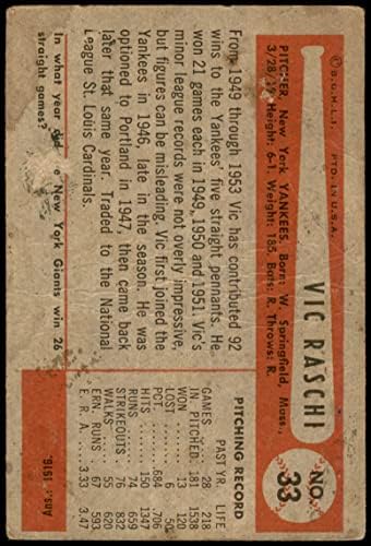 1954 Bowman 33 TR Vic Raschi New York Yankees (Baseball Kártya) (Olvassa a Kereskedelem, hogy a Vissza) a SZEGÉNY Yankees