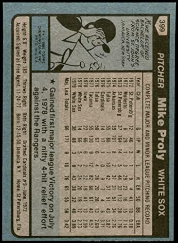 1980 Topps 399 Mike Proly Chicago White Sox (Baseball Kártya) NM/MT White Sox