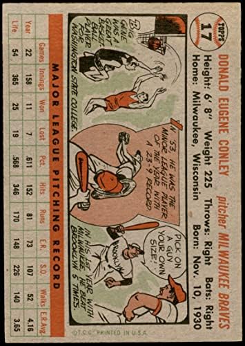 1956 Topps 17 Gén Conley Milwaukee Bátrabbak (Baseball Kártya) EX/MT Bátrabbak