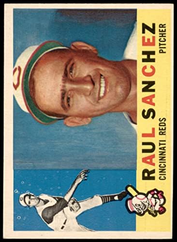 1960 Topps 311 Raul Sanchez Cincinnati Reds (Baseball Kártya) Dean Kártyák 5 - EX Vörösök